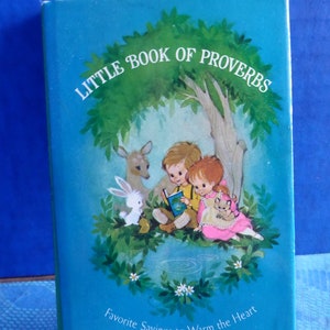 Little Book of Proverbs - Favorite Sayings to Warm the Heart - 1968 - Hardcover W/Dustjacket, By Hallmark Cards Inc,