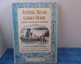 Father Bear Comes Home, by Else Holmelund Minarick, Illustrated by Maurice Dendak 1959