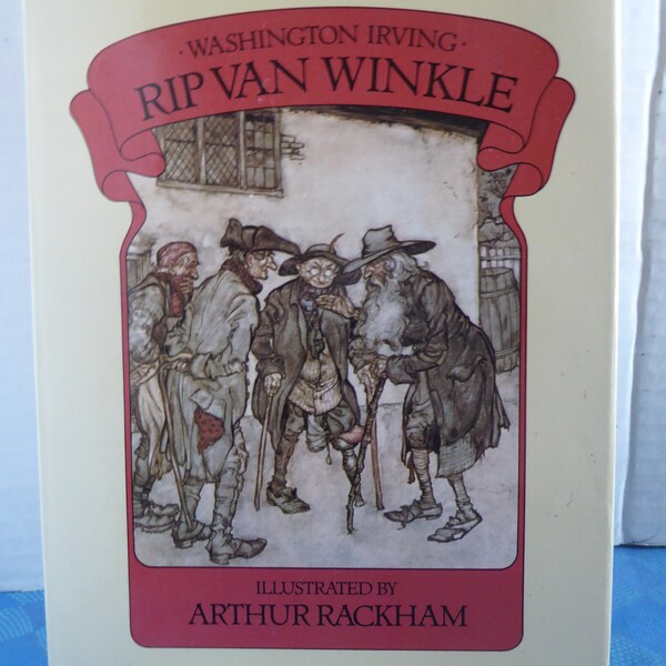 Rip Van Winkle - Washington Irving - 1985 - Hardcover W/Dustjacket - Illustrated by Arthur Rackham