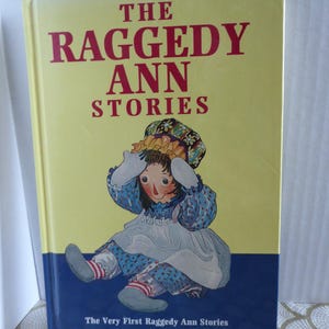 The Raggedy Ann Stories - By Johnny Gruelle - Hardcover 1994 - Illustrated