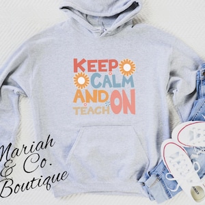 Keep Calm and Teach-hoody | Docent zonneschijntypografie