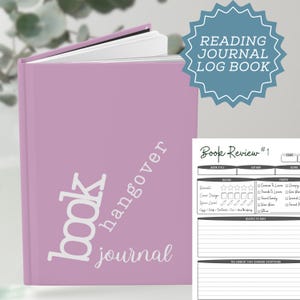 May include: A mauve hardcover reading journal log book with white text on the cover that reads book hangover journal. A blue starburst graphic with white text reading READING JOURNAL LOG BOOK is visible, along with a white book review page layout.