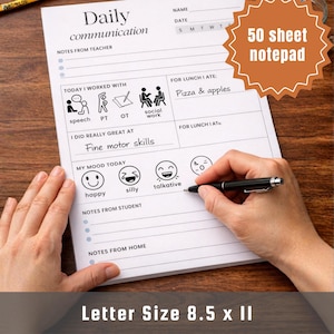 May include: A white notepad with the words "Daily communication" at the top. The notepad includes sections for notes from a teacher, student, and home. The notepad is letter size, 21.6 x 27.9 cm, and has 50 sheets.
