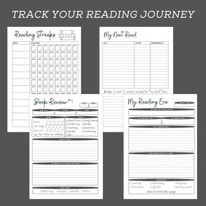May include: A collection of white paper pages with black text, designed for tracking reading habits. The pages include sections for reading streaks, book reviews, and recording the reader's next read. The text "Track Your Reading Journey" is at the top.