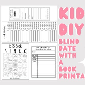 May include: Printable "Kids DIY Blind Date with a Book" set. Includes a bookmark, book review sheet, and a bingo game. The words "KIDS DIY BLIND DATE WITH A BOOK PRINTABLES" are in pink.