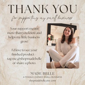 May include: A thank you card with a beige marble background featuring the text THANK YOU for supporting my small business, followed by a message and the handle @shopmadebelle. A photo shows a person in white loungewear sitting on a chair.