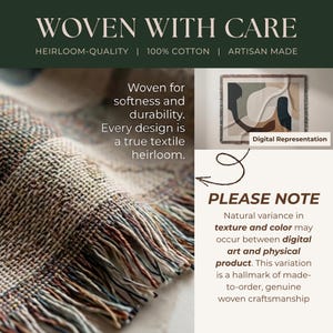 May include: A woven cotton throw blanket featuring a multi-colored textured pattern with fringe edges. The image includes text stating WOVEN WITH CARE, HEIRLOOM-QUALITY, 100% COTTON, ARTISAN MADE, and a digital representation of the abstract design.