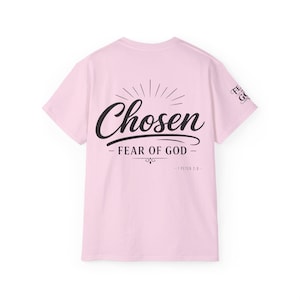 Chosen Fear of God T-Shirt | 1 Peter 2:9 Christian Scripture Tee image 12