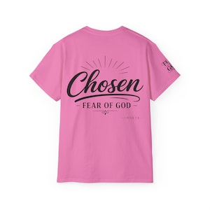 Chosen Fear of God T-Shirt | 1 Peter 2:9 Christian Scripture Tee image 13