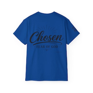 Chosen Fear of God T-Shirt | 1 Peter 2:9 Christian Scripture Tee image 11