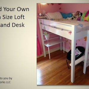 Twin Size Loft Bed and Desk Plans and Instructions