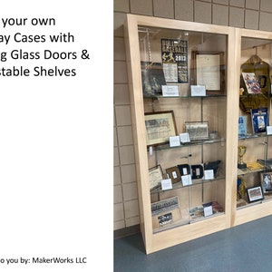 Build your own Display Case with Sliding Glass Doors & Adjustable Shelves