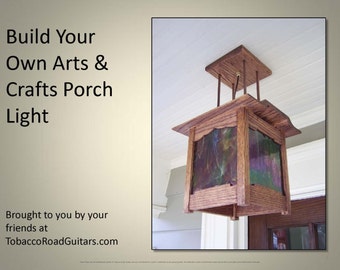 Arts & Crafts Porch Light, Plans and Instructions