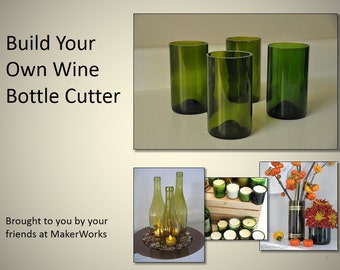 Wine Bottle Cutting Jig Plans and Instructions