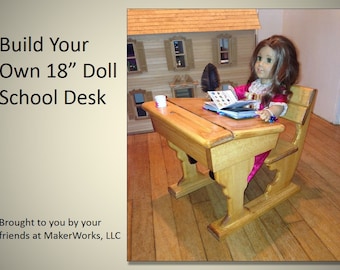 18 in.Doll School Desk Woodworking Plans, Great for American Girl Dolls!