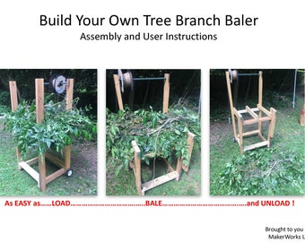 Construisez votre propre presse à balles de branches d'arbre