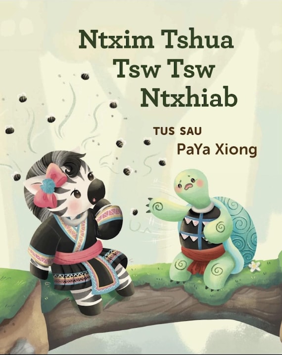 Ntxim Tshua tsw tsw ntxhiab BOOK, children’s book, Hmong book, ntawv Hmoob, Hmong kids, Hmong author, Hmong stories