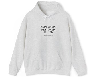 Unisex Heavy Blend™ Hooded Sweatshirt - Redeemed, Restored, Filled - Cozy Gift for All Occasions, Inspirational Apparel, Faith-Based Wear