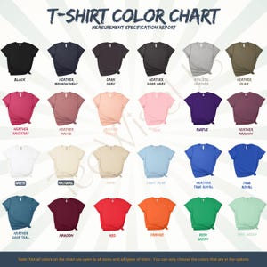 May include: A color chart displaying various t-shirt colors, including black, navy, gray, pink, purple, and green. Each shirt is shown with its color name, such as "Heather Raspberry" and "True Royal". The chart includes the text "T-SHIRT COLOR CHART".