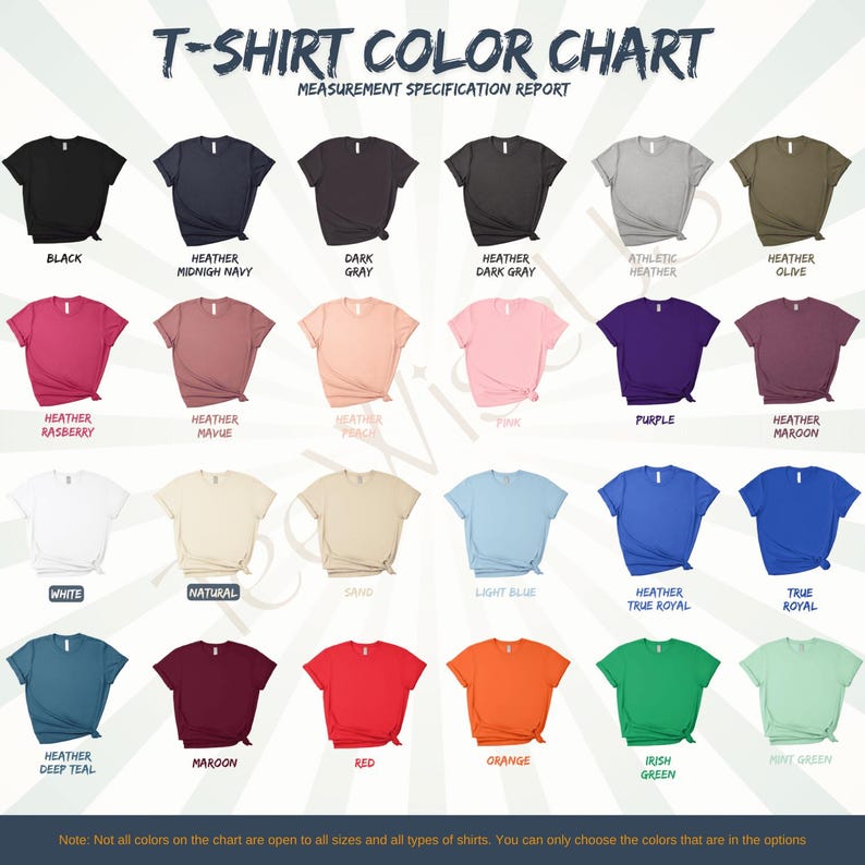 May include: A color chart displaying various t-shirt colors, including black, navy, gray, pink, purple, and green. Each shirt is shown with its color name, such as "Heather Raspberry" and "True Royal". The chart includes the text "T-SHIRT COLOR CHART".