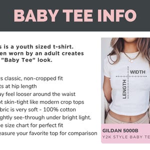 May include: Image with text "BABY TEE INFO" and details about a youth-sized t-shirt. The text describes the fit, fabric, and style, including "90s classic, non-cropped fit" and "100% cotton." A diagram shows width and length measurements. The shirt is white and has a Y2K style.