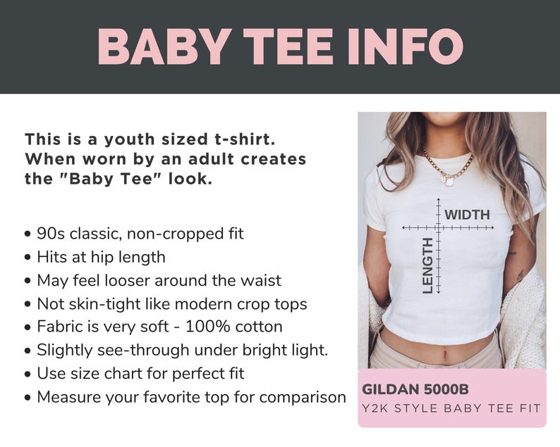 May include: Image with text "BABY TEE INFO" and details about a youth-sized t-shirt. The text describes the fit, fabric, and style, including "90s classic, non-cropped fit" and "100% cotton." A diagram shows width and length measurements. The shirt is white and has a Y2K style.
