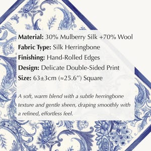 May include: A square silk scarf with a delicate double-sided blue and white paisley design. The scarf is made of a blend of mulberry silk and wool, with hand-rolled edges. It measures approximately 25.6 inches square.