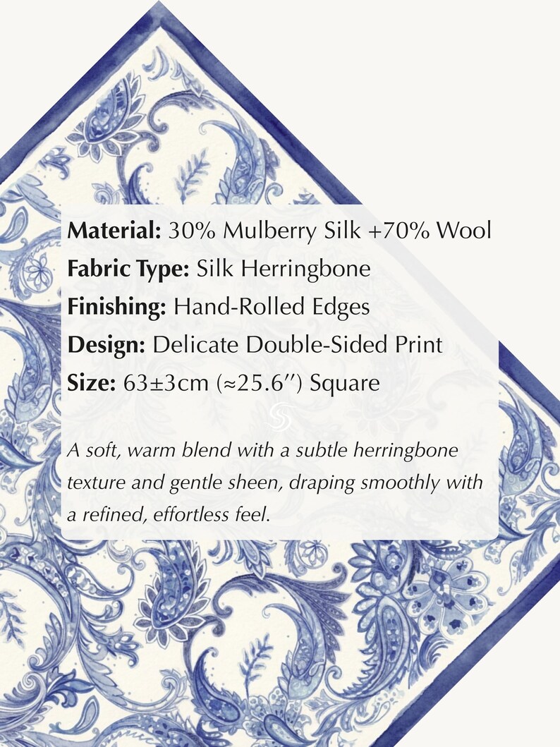 May include: A square silk scarf with a delicate double-sided blue and white paisley design. The scarf is made of a blend of mulberry silk and wool, with hand-rolled edges. It measures approximately 25.6 inches square.