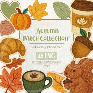 Puede incluir: Un conjunto de imágenes prediseñadas de bordado con diseños temáticos de otoño. La colección incluye una calabaza, hojas, una taza de café, una bellota, una ardilla, un suéter, un cruasán y una taza de café. El texto dice "Autumn Patch Collection" y "28 PNG".
