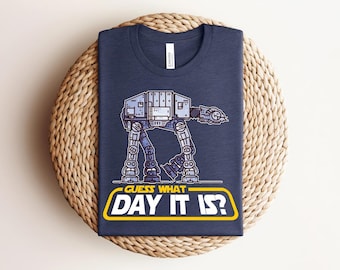 Disney Star Wars Day Shirt, Guess What Day Is It Shirt,Disney Family Vacation Tee, Funny Star Wars Shirt,Disney Mens Shirt,May the 4th Shirt
