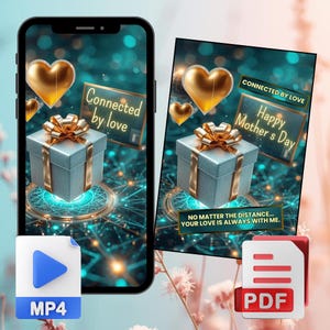 Op de afbeelding: Een digitaal ontwerp met een geschenkdoos met een gouden strik, gouden harten en de tekst "Connected by love" en "Happy Mother's Day". De afbeelding wordt weergegeven op een telefoon en een kaart, met MP4- en PDF-pictogrammen.