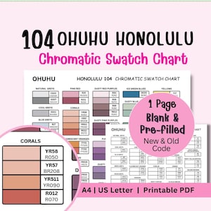 Peut inclure: Un nuancier intitulé "104 OHUHU HONOLULU Chromatic Swatch Chart" avec des échantillons de couleurs et des codes. Le tableau comprend des catégories de couleurs telles que les gris naturels, le rose rouge et les coraux. Le texte "1 Page Blank & Pre-filled" est dans un cercle rose. Disponible en A4 et US Letter.