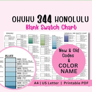 以下が含まれることがあります： 「OHUHU 344 HONOLULU Blank Swatch Chart」と書かれた印刷可能なカラーチャート。青、緑、グレーなど、コードと名前が付いたカラーサンプルが特徴です。「New & Old Codes & COLOR NAME」というテキストがピンク色の円の中にあります。