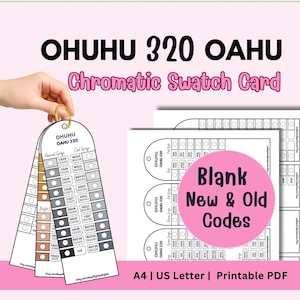 Peut inclure: Ensemble de cartes d'échantillons chromatiques OHUHU 320 OAHU. Les cartes affichent des échantillons de couleurs avec les codes correspondants. L'image comprend également un cercle rose avec le texte "Blank New & Old Codes" et le texte "A4 | US Letter | Printable PDF".