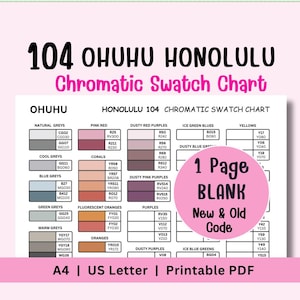 Ohuhu Honolulu 104 Swatch Chart | Printable Blank + Pre-Filled Codes | New to Old Codes | A4 & US Letter | Marker Color Chart DIY