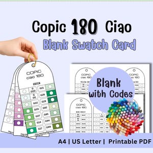 Może przedstawiać: Zestaw pustych kart wzorników Copic Ciao 180 z kodami kolorów. Karty są białe z próbkami kolorów i tekstem "Copic Ciao 180" i "Blank Swatch Card". Obraz zawiera również wiązkę markerów Copic i tekst "A4 | US Letter | Printable PDF".