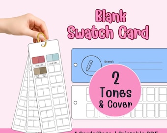 May include: White blank swatch cards with a gold ring, held by a hand. The cards have color code sections and blank boxes. The image also shows a blue brand section and a pink circle with "2 Tones & Cover" text. The text "4 Cards/Page | Printable PDF A4 | A5 | US Letter" is also visible.