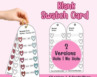 May include: Pink and white blank swatch cards with heart-shaped color swatches. The cards are labeled with the text "Blank Swatch Card" and "2 Versions Hole | No Hole". The cards are held together with a gold ring. The text "12 colors | 4 Cards/Page" is also visible.