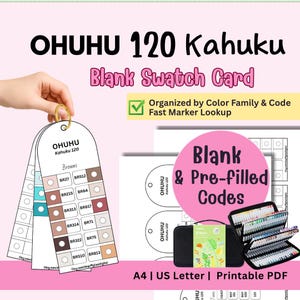 May include: A printable Ohuhu 120 Kahuku blank swatch card set for markers. The cards feature colour codes and spaces for swatching. Includes text: OHUHU 120 Kahuku Blank Swatch Card, Organized by Colour Family & Code, Blank & Pre-filled Codes, A4 | US Letter | Printable PDF.