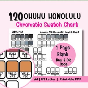 May include: A printable PDF chromatic swatch chart for Ohuhu Honolulu 120 markers. The chart features color swatches with codes, a blank page, and the text "New & Old Code." The design includes a pink circle and the text "A4 | US Letter | Printable PDF."