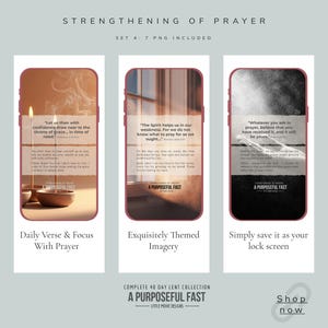 May include: A digital product set featuring three phone screen mockups with inspirational quotes and religious themes. The set includes a candle, a window, and a dark background, with text that reads "A Purposeful Fast."