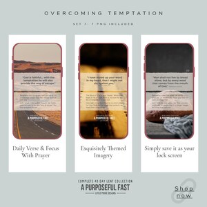May include: Three smartphone mockups with inspirational quotes and images. The first displays a road scene, the second a warm-toned image, and the third a loaf of bread. Text includes "Overcoming Temptation" and "A Purposeful Fast."