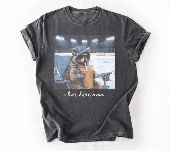 I Live Here Now Raccoon Shirt, Funny Hockey Meme Tee, Ice Rink Game Day Shirt, Iced Coffee Shirt, Sports Fan Gift