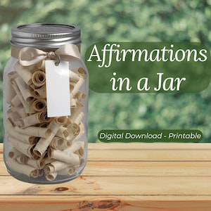 Weekly Affirmations in a Jar - D.I.Y. - 52 Positive Affirmations (Printable PDF)