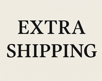 Extra shipping