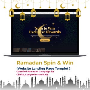 May include: A MacBook Air laptop displays a website landing page with the text "Spin to Win Exclusive Rewards" against a dark blue background. The page is part of a Ramadan campaign for clinics, companies, and labs, with decorative lanterns and crescent moons.