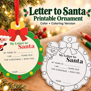 May include: Two circular ornament-shaped paper cards with a scalloped edge and a red ribbon loop. One is colored with a Santa illustration, a red bow, and the text My Letter to Santa. The other is a black and white outline version for coloring.
