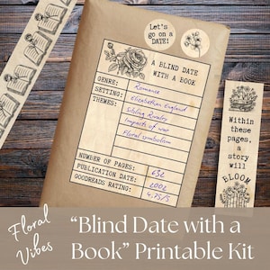 May include: A "Blind Date with a Book" printable kit with floral accents. The kit includes a book-themed label with details like genre and themes, a bookmark, and decorative stickers. The kit's theme is "Floral Vibes."