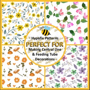 May include: A collage of four floral patterns featuring yellow, pink, orange, and purple flowers on white backgrounds. A central circular emblem displays a bee icon and the text: Hypafix Patterns PERFECT FOR Making Central Line & Feeding Tube Decorations.
