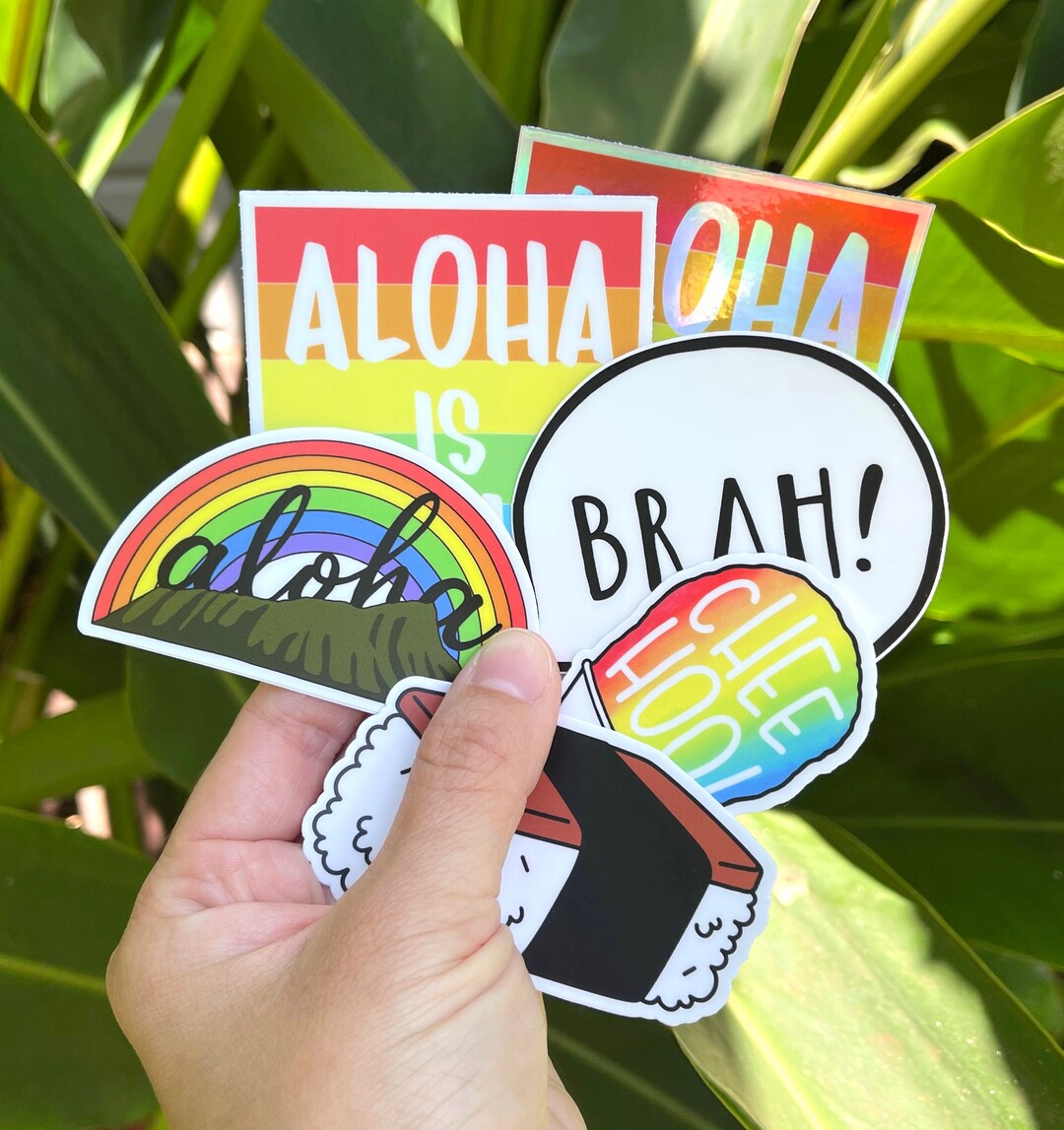Local Kine Stickers - BRAH - Aloha is Aloha - Spam Musubi - Chee Hoo ...
